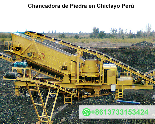 Chancadora de Piedra en Chiclayo Perú
