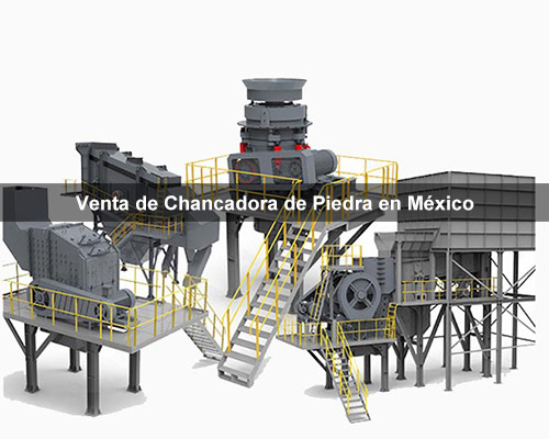 Venta de Chancadora de Piedra en México