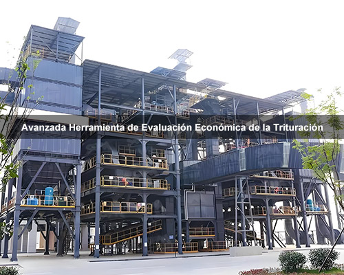 Avanzada Herramienta de Evaluación Económica de la Trituración